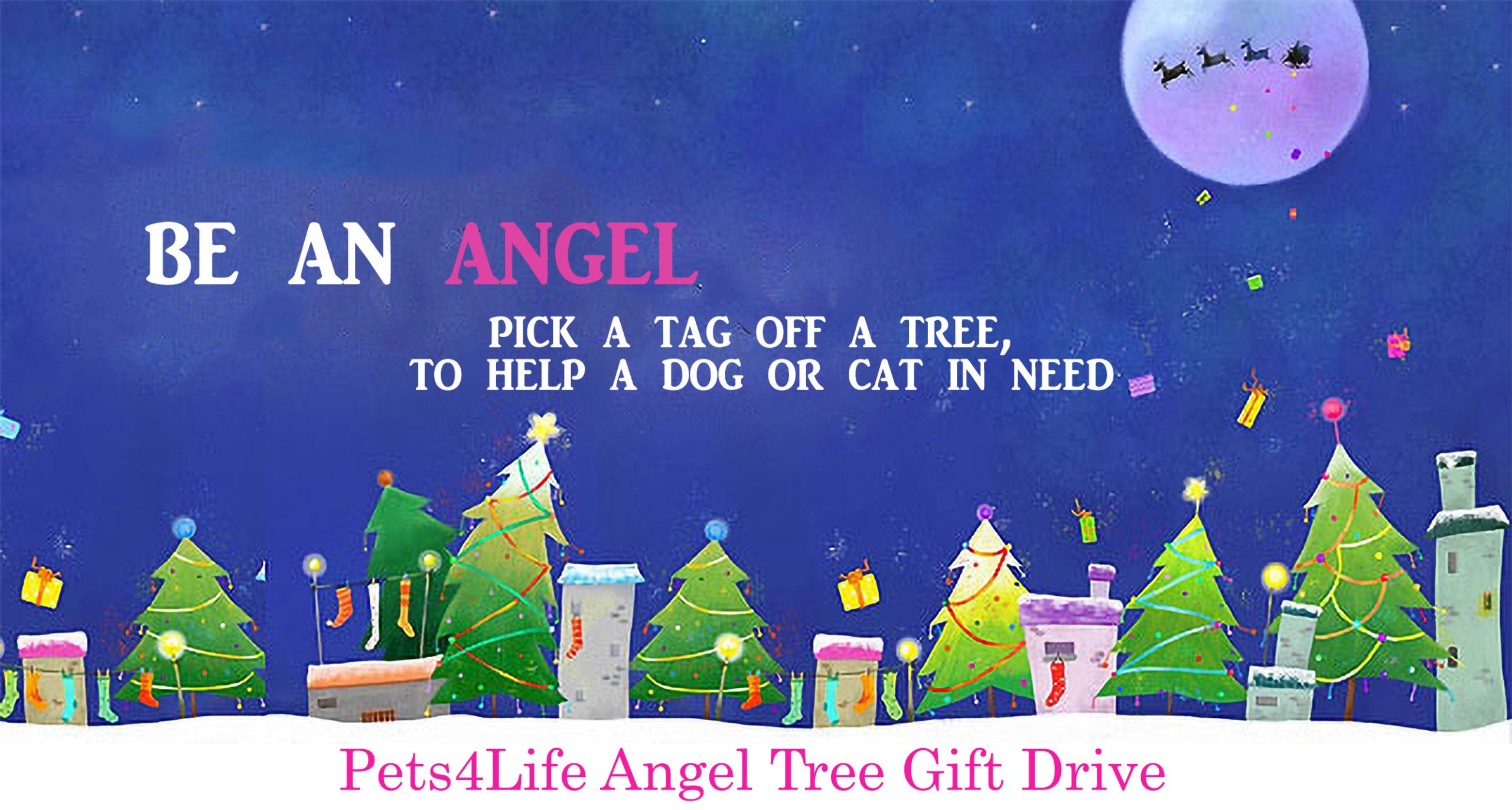 2024: Pets4Life Angel Tree Drive 
